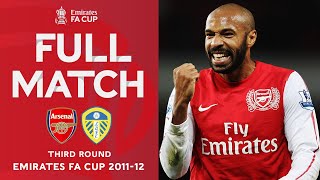 FULL MATCH  Return of Thierry Henry 👑  Arsenal 10 Leeds  Third Round  Emirates FA Cup 1112 [upl. by Gad886]