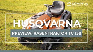 Review Husqvarna TC138 Rasentraktor [upl. by Edgard]