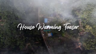 HOUSE WARMING CEREMONY  CINEMATIC TEASER  RIPPONPET  2022 [upl. by Fast]