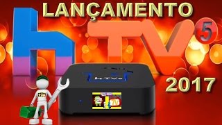 CONHEÇA O NOVO BOX HTV5 LANÇAMENTO 2017 [upl. by Hagood243]