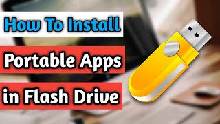 How To Install Portable Apps in USB Flash Drive  Portable Apps  By Techie Thapa Hindi NEW 2020 [upl. by Jacklin]