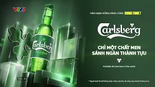 TVC Carlsberg  Chỉ một chất men sánh ngàn thành tựu  Tài trợ Shark Tank 7 5s 72024 [upl. by Enelez]