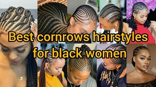 Best of cornrow hairstyles for black women 2024  Braids Hairstyles  Cornrows styles [upl. by Kassie474]