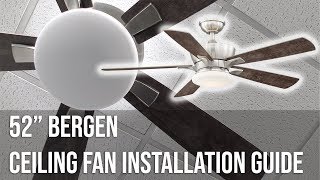 52quot Bergen Ceiling Fan Installation Guide [upl. by Clotilde45]