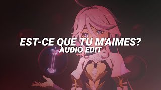 estce que tu maimes spedup  maître gims edit audio [upl. by Gilliam]