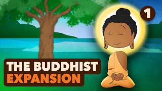 Siddhartha and Ancient Buddhism The Buddhist Expansion  World History  Part 1  Extra History [upl. by Lorilee]