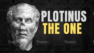 Plotinus  The One [upl. by Huppert]