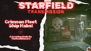 StarField  EliTek Aerospace Crimson Fleet Ship Habs Creations [upl. by Blaine106]