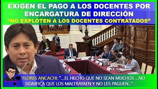 😱EXIGEN EL PAGO A LOS DOCENTES POR ENCARGATURA DE DIRECCIÓN “NO EXPLOTEN A LOS DOCENTES CONTRATADOS” [upl. by Taima]