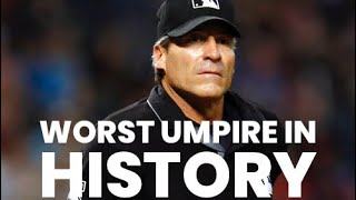 The WORST Umpire In Baseball History [upl. by Yslek]