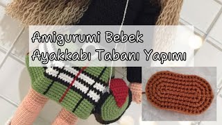 Amigurumi Bebek Ayakkabı Tabanı Yapımı [upl. by Vocaay]