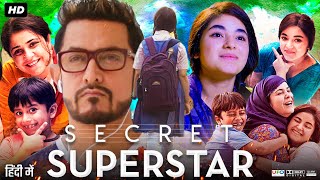 Secret Superstar Full Movie  Aamir Khan  Zaira Wasim  Meher Vij  Raj Arjun  Review amp Facts [upl. by Bever]