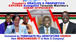 Prophets ORACLES amp PROPHETICS EXPOSES Evangelist Teresiah Wairimus CHEAP HYPOCRISY [upl. by Esdnil]