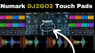 Numark DJ2GO2 Touch Pads Tutorial [upl. by Adolpho]