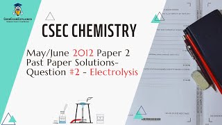 CSEC Chemistry MayJune 2012 Paper 2 Solutions Question 2 [upl. by Atiuqad]