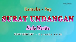 Surat Undangan  Karaoke Lirik NADA WANITA  POPPY MERCURY  Pop Melayu [upl. by Attennaj289]