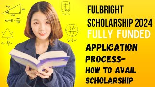 Fulbright Scholarship 2024  How To ApplyFully Funded Fulbright [upl. by Ainitsirc]