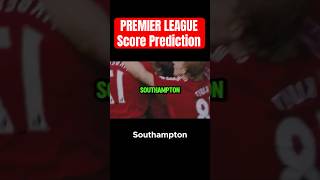 Southampton vs Leicester  Premier League score predictions eplpredictions footballpredictions [upl. by Karame677]