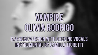 Olivia Rodrigo  Vampire Karaoke With Backing Vocals Instrumental By Camilla Fioretti [upl. by Shirley]