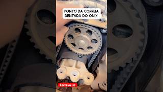 Ponto correia dentada ônix revisao ponto correia dentada onix dentada motor [upl. by Trab]