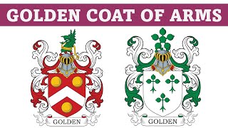 Golden Coat of Arms amp Family Crest  Symbols Bearers History [upl. by Yenduhc151]