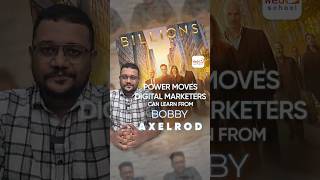 Power moves Digital marketers can learn from Bobby Axelrod in Billions🚀  Digital marketing tips✨ [upl. by Devonne]