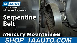 How to Replace Serpentine Belt 0205 Mercury Mountaineer 46L V8 [upl. by Harwin]