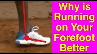 Why is Running on Your Forefoot Better [upl. by O'Connor17]