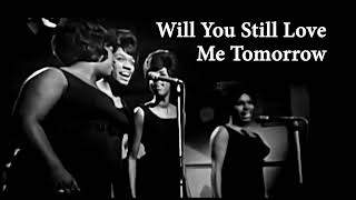 Will You Still Love Me Tomorrow  The Shirelles V    C 🎹 [upl. by Hamaso]