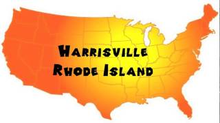 How to Say or Pronounce USA Cities — Harrisville Rhode Island [upl. by Ortiz]