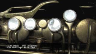 Elegie by Peter Meechan  Matt London Tenor Saxophone [upl. by Jonie]