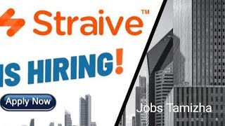 STRAIVE IS HIRING  JOBS TAMIZHA  ANY DEGREE [upl. by Aletse435]