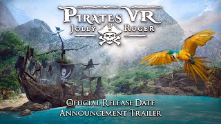 Pirates VR Jolly Roger Announcement Trailer [upl. by Otirecul217]