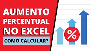 Como Calcular Aumento Percentual no Excel [upl. by Icyac]