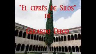 El ciprés de Silos de Gerardo Diego [upl. by Etyam964]