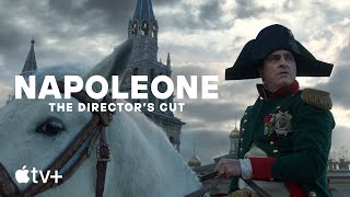 Napoleone The Director’s Cut – Anteprima ufficiale  Apple TV [upl. by Hoang780]