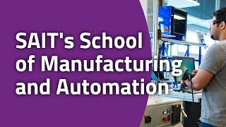 SAITs School of Manufacturing and Automation [upl. by Comras]