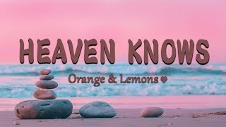 Heaven Knows  Orange amp Lemons 💗 Best OPM Tagalog Love Songs  OPM Tagalog Top Songs 2024 Playlist💗 [upl. by Cheston855]