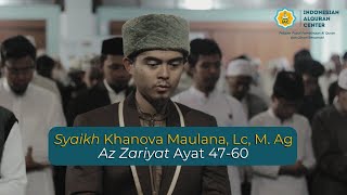 Syaikh Khanova Maulana  Az Zariyat 4760 [upl. by Ellehsat447]