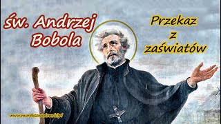 Przekaz z zaświatów  Andrzej Bobola [upl. by Ahker]