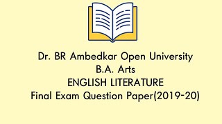 BRAOU BA 3rd Year ENGLISH LITERATURE3 QUESTION PAPER 201920 [upl. by Lrub]