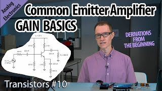 Common Emitter Gain Basics 10Transistors [upl. by Idaf]