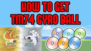 How to Get the TM74 Gyro Ball in Pokemon HeartgoldSoulsilver [upl. by Swirsky]