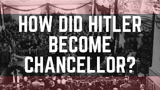 How did Hitler become Chancellor [upl. by Kciredohr]