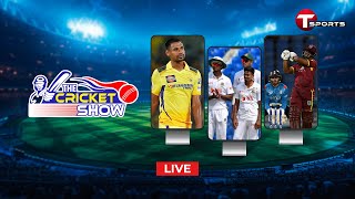 Live  The Cricket Show  Talk Show  Cricket  Cricket Analyst  T Sports [upl. by Haisoj]