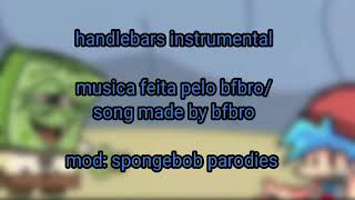 handlebars instrumental  fnf vs spongebob parodies V3 essa musica não é minha [upl. by Ahsekahs]