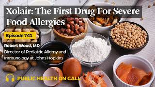 741  Xolair The First Drug For Severe Food Allergies [upl. by Ralyt]