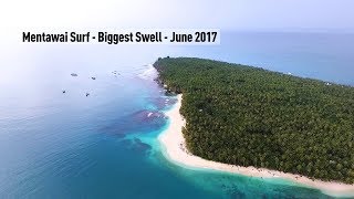 Mentawai Surf  Biggest Swell  June 2017 [upl. by Tabitha]