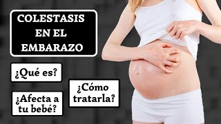 ¿Estás embarazada y tienes COMEZÓN EN TODO EL CUERPO [upl. by Notgnilra729]