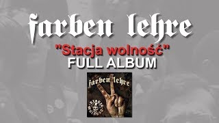 quotStacja Wolnośćquot  FARBEN LEHRE  FULL ALBUM  Lou amp Rocked Boys  2018 [upl. by Yrram764]